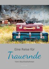 Heft A5 - Eine Reise für Trauernde 