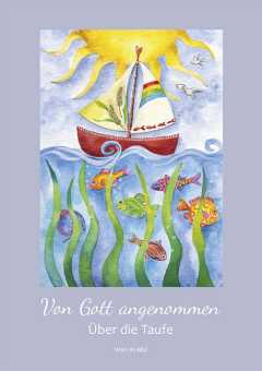 Taufheft - Von Gott angenommen - Über die Taufe 